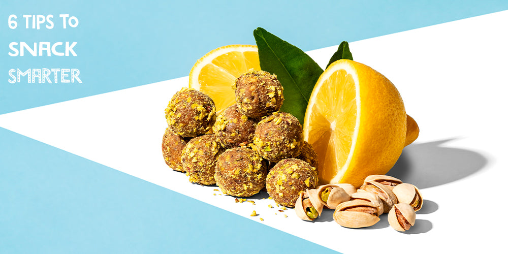 6 Tips To Snack Smarter 